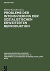 Probleme der Intensivierung der sozialistischen erweiterten Reproduktion