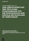 Zur Verantwortung der örtlichen Staatsorgane für die ökonomische und soziale Entwicklung im Territorium