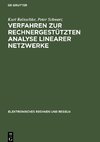 Verfahren zur rechnergestützten Analyse linearer Netzwerke