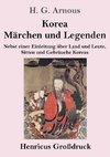 Korea. Märchen und Legenden (Großdruck)