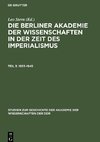 Die Berliner Akademie der Wissenschaften in der Zeit des Imperialismus, Teil 3, Studien zur Geschichte der Akademie der Wissenschaften der DDR (1933-1945)