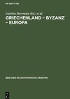 Griechenland - Byzanz - Europa