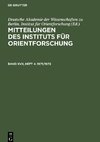 Mitteilungen des Instituts für Orientforschung, Band XVII, Heft 4, Mitteilungen des Instituts für Orientforschung (1971/1972)