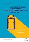 Lehr-Lernprozesse mit dem Modell der vollständigen Handlung gestalten