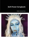 Soft Power Songbook