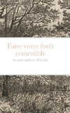 Faire votre forêt comestible