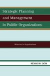 Strategic Planning and Management in Public Organizations