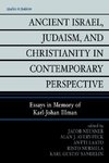 Ancient Israel, Judaism, and Christianity in Contemporary Perspective