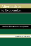 Alternatives to Economics