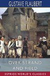 Over Strand and Field (Esprios Classics)