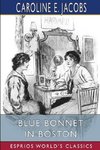 Blue Bonnet in Boston (Esprios Classics)