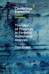 The Idea of Progress in Forensic Authorship Analysis