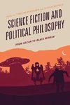 Science Fiction and Political Philosophy