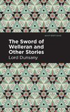 The Sword of Welleran and Other Stories