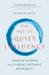 The Art of Quiet Influence