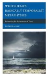 Whitehead's Radically Temporalist Metaphysics