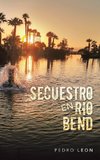 Secuestro En Río Bend