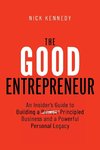 The Good Entrepreneur