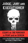 Judge, Jury and Executioner