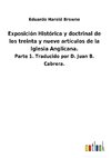 Exposición Histórica y doctrinal de los treinta y nueve artículos de la Iglesia Anglicana.