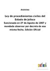 Ley de procedimientos civiles del Estado de Jalisco