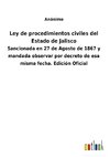 Ley de procedimientos civiles del Estado de Jalisco