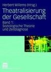 Theatralisierungen der Gesellschaft 1