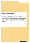 The Role of public sector budgets in growing an economy. Analytical assessment of Delta State budgets from 1996-2001 fiscal years