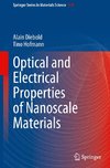 Optical and Electrical Properties of Nanoscale Materials