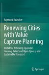 Renewing Cities with Value Capture Planning