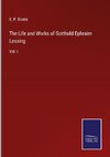 The Life and Works of Gotthold Ephraim Lessing