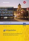 #mitgestalten Jahrgangsstufe 1 & 2. Schülerband. Für das Berufliche Gymnasium