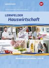 Lernfelder Hauswirtschaft. Gesamtband: Schülerband