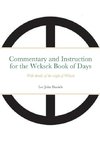 Commentary and Instruction for the Weksek Book of Days