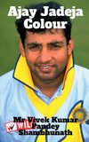 Ajay Jadeja Colour