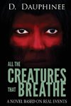 All the Creatures that Breathe