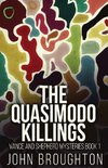 The Quasimodo Killings