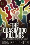 The Quasimodo Killings