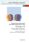 Dialog und Transformation