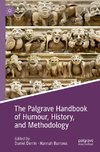 The Palgrave Handbook of Humour, History, and Methodology