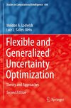 Flexible and Generalized Uncertainty Optimization