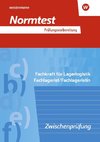 Prüfungsvorbereitung Normtest. Fachkraft für Lagerlogistik, Fachlagerist/Fachlageristin: Abschlussprüfung