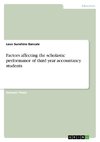 Factors affecting the scholastic performance of third year accountancy students