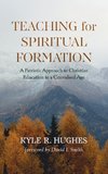 Teaching for Spiritual Formation