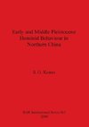 Early and Middle Pleistocene Hominid Behaviour in Northern China