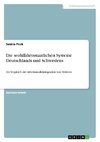 Die wohlfahrtsstaatlichen Systeme Deutschlands und Schwedens