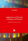 Applications of RNA-Seq in Biology and Medicine