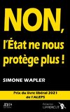 NON, L'ÉTAT NE NOUS PROTÈGE PLUS !