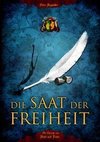 Die Saat der Freiheit