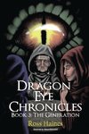 Dragon Eye Chronicles Book 3